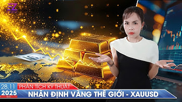 PHÂN TÍCH GIÁ VÀNG HÔM NAY 28/11/2025 - ĐÀ TĂNG TRỞ LẠI, KHUYẾN NGHỊ VÙNG MUA BÁN TRONG NGÀY