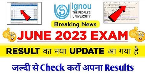 (BREAKING NEWS) IGNOU June 2023 Exam Result 8th Update Published | IGNOU Exam Result June 2023 Link