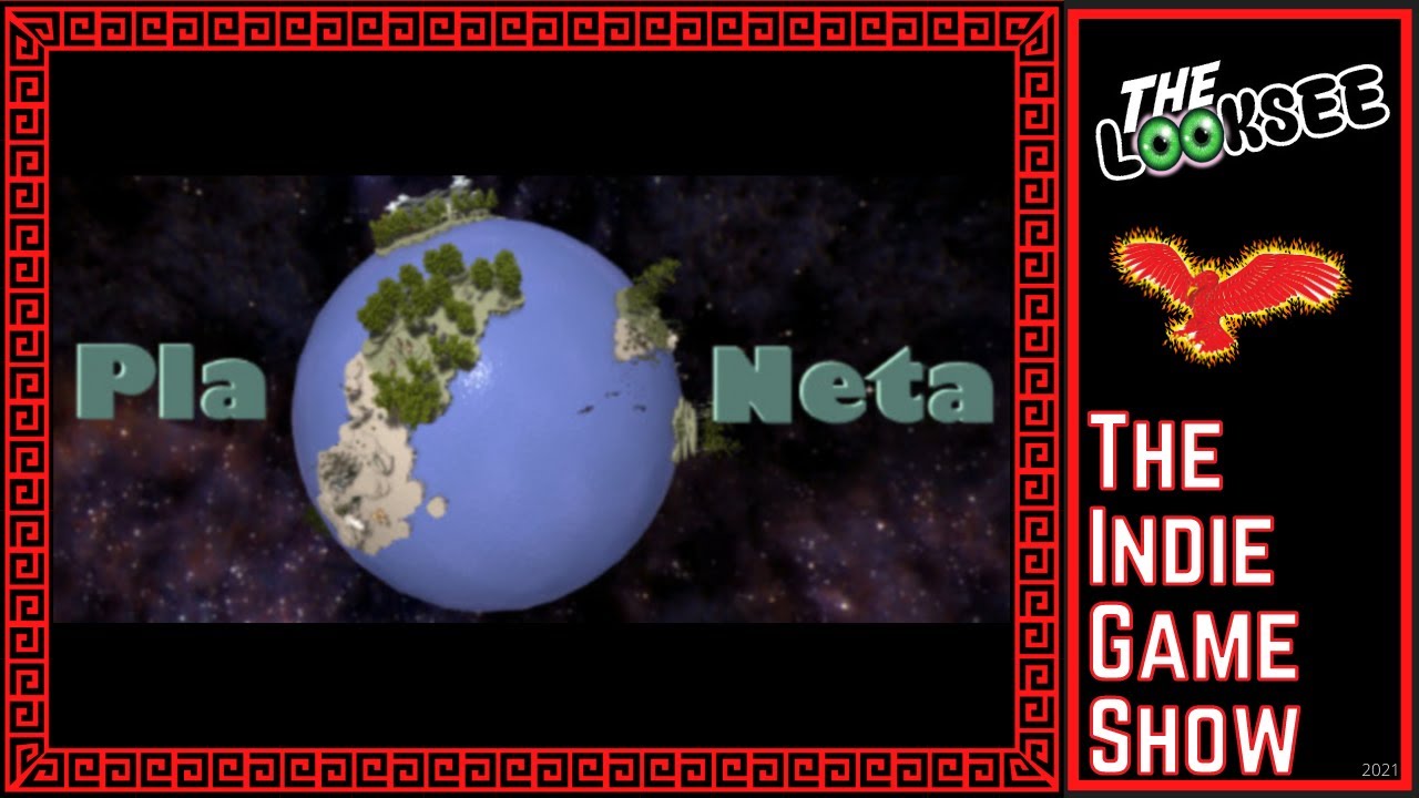 Planeta | The LookSee | First Look Series | The Indie Game Show
