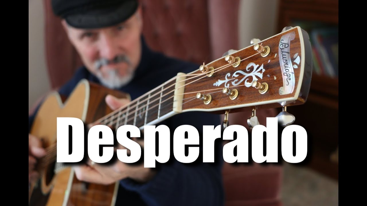 Desperado - Eagles - Guitar chords and tabs