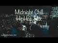 深夜にカッコつけて聴きたくなる日本語ラップChill mix