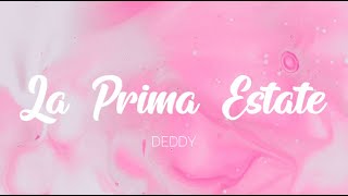 🇮🇹 Deddy - La prima estate [Testo] [Sub. Español]