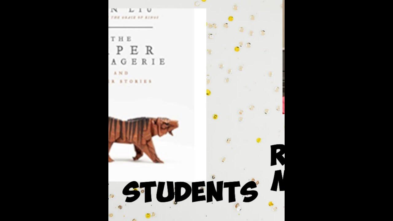 THE PAPER MENAGERIE. EXPLAINED IN DETAILS FOR ISC STUDENTS. YouTube