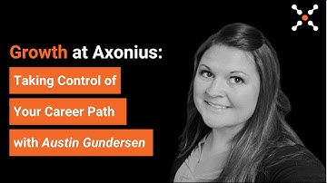Growth at Axonius | Austin Gundersen