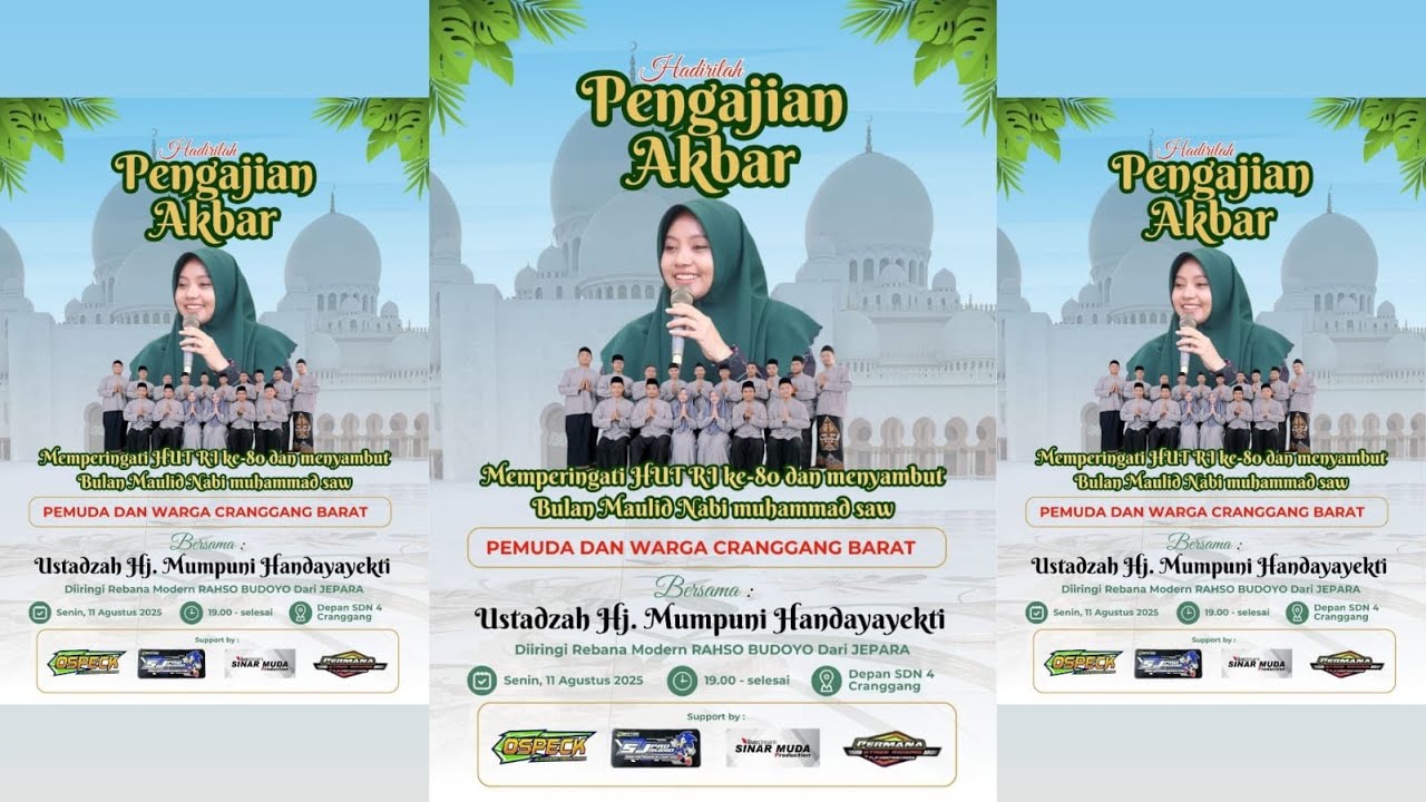 PENGAJIAN HUT RI KE-80 & MENYAMBUT MAULID NABI MUHAMMAD SAW BERSAMA USTZ HJ. MUMPUNI HANDAYAYEKTI