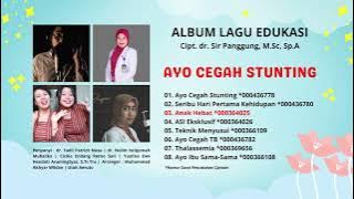 ALBUM LAGU EDUKASI AYO CEGAH STUNTING - OFFICIAL MUSIC VIDEO SIR PANGGUNG @sirpanggung
