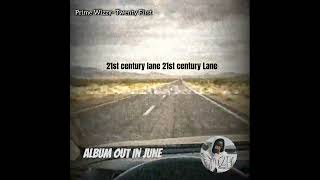 Prime Wizzy - Twenty First (OUT JUNE) #hiphop #rap