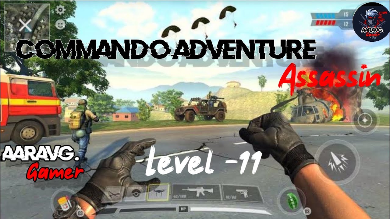 @AaravG. Gamer: Real Commando Adventure Assassin - Level- 11