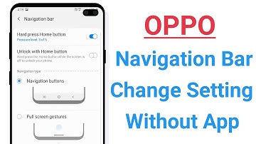 OPPO Navigation Bar Change Setting Without App ! A37,A57,A3s,F11,F7,F9,A5,A7,A9,A83,A71
