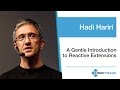 Hadi Hariri — A Gentle Introduction to Reactive Extensions