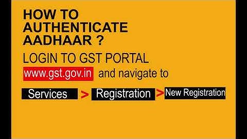 Aadhaar Authentication For New GST Registration