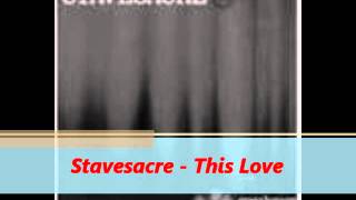 Watch Stavesacre This Love video