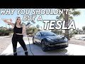 3 Reasons You Should NOT Buy A Tesla