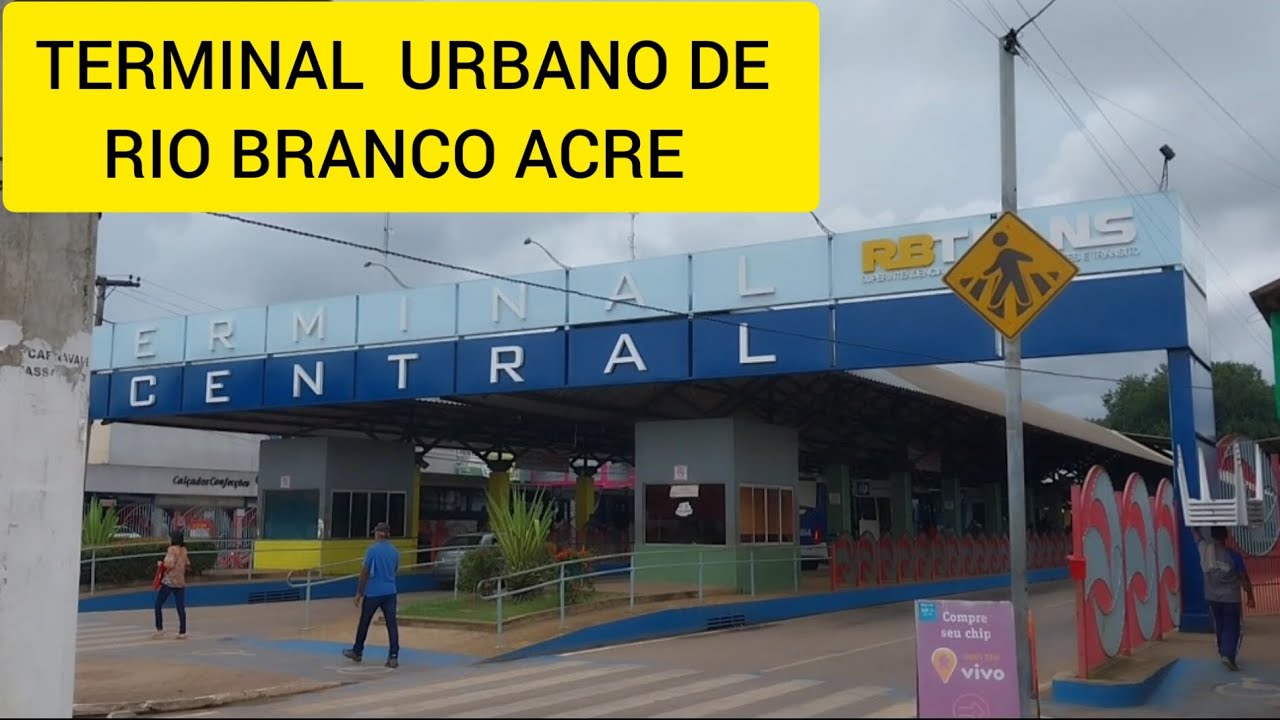 TERMINAL URBANO DE RIO BRANCO ACRE YouTube