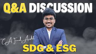 CA Final Audit SDG & ESG Question & Answer Discussion |Sustainable Development Goals & ESG Assurance