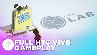 The Lab Full Gameplay on the HTC Vive