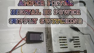 cara memasang volt ampermeter digital di power supply switching untuk MBR