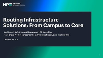 Routing Infrastructure Solutions: From Campus and Branch to Core Backbones