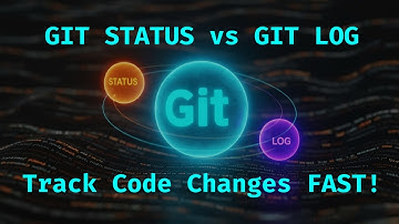 Git Status vs Git Log Explained in 5 Minutes! (Track Changes Like a Pro)