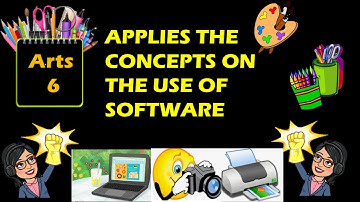 Arts 6 Applies the Concept on the Use of Software Commands