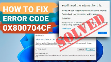 How to Fix Error Code 0x800704cf in Windows 11