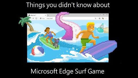 Microsoft Edge Surf game