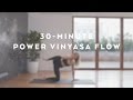 30minute power vinyasa flow with caley alyssa