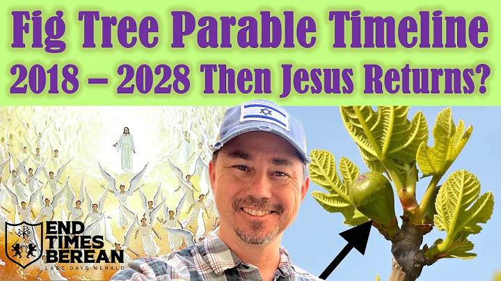The Fig Tree Mystery: Is 2027 the Year Jesus Will Return?