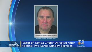Pastor Of Tampa Church Arrested After Holding Two Large Sunday Services