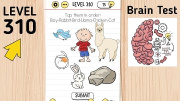 Brain Test Level 310 Tap Them In Order: Boy-Rabbit-Bird-Llama-Chicken-Cat