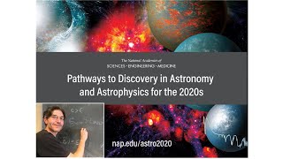 NSN Webinar Series: Overview of the Decadal Survey in Astronomy