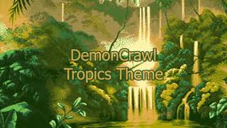 DemonCrawl OST - Tropics Theme