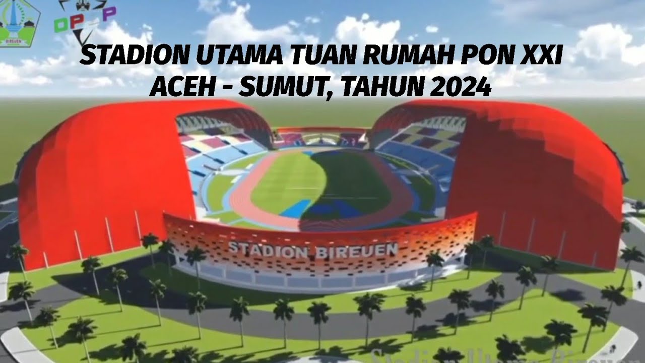 Bireuen Persiapan Stadion Utama Untuk Tuan Rumah PON XXI AcehSumut