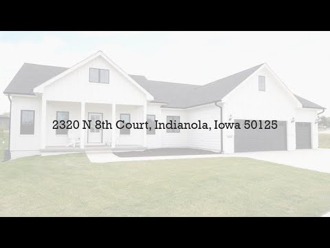 2320 N 8th Court, Indianola, IA home video tour
