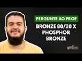 Qual a diferença entre cordas Bronze 80/20 e Phosphor Bronze? | Pergunte ao Professor