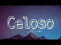Lele Pons Celoso Lyrics Lele Pons Celoso Lyrics