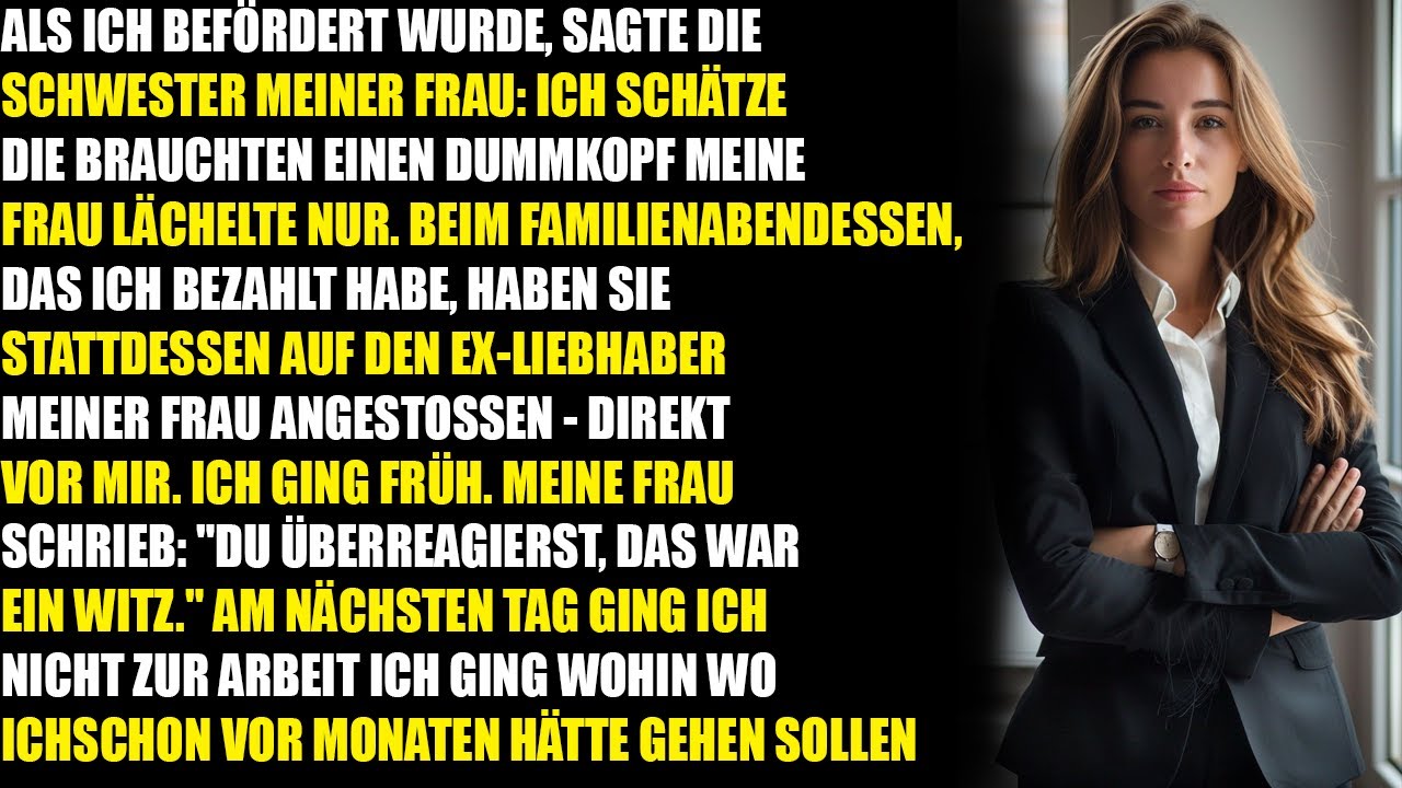 Befördert – „Na, wohl ein Dummkopf gesucht!“ sagte ihre Schwester. Und meine Frau… lächelte nur.