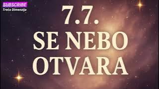 Portal 7-7: SE NEBO OTVARA -Tvoje Vrijeme Dolazi!