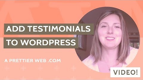 Add Testimonials to your WordPress site