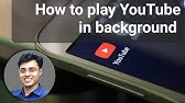 How To Play Youtube In Background On Android - YouTube