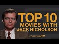 Top 10 Jack Nicholson Movies
