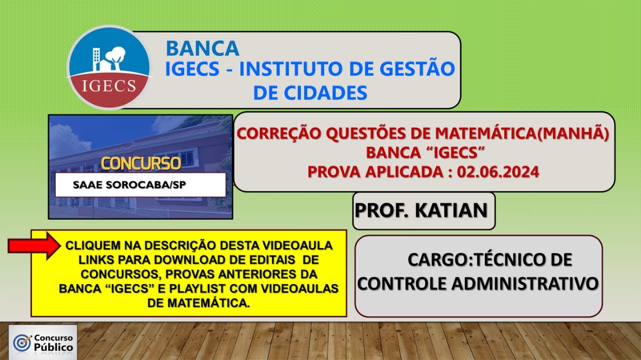 IGECS - Correção questões de Matemática - Técnico de Controle Administrativo - SAAE de Sorocaba/SP