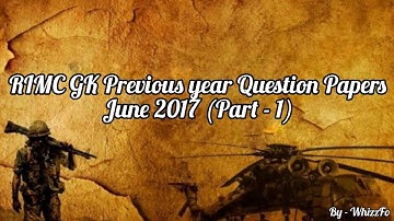 General Knowledge (RIMC) Question Papers June 2017 (Part - 1)