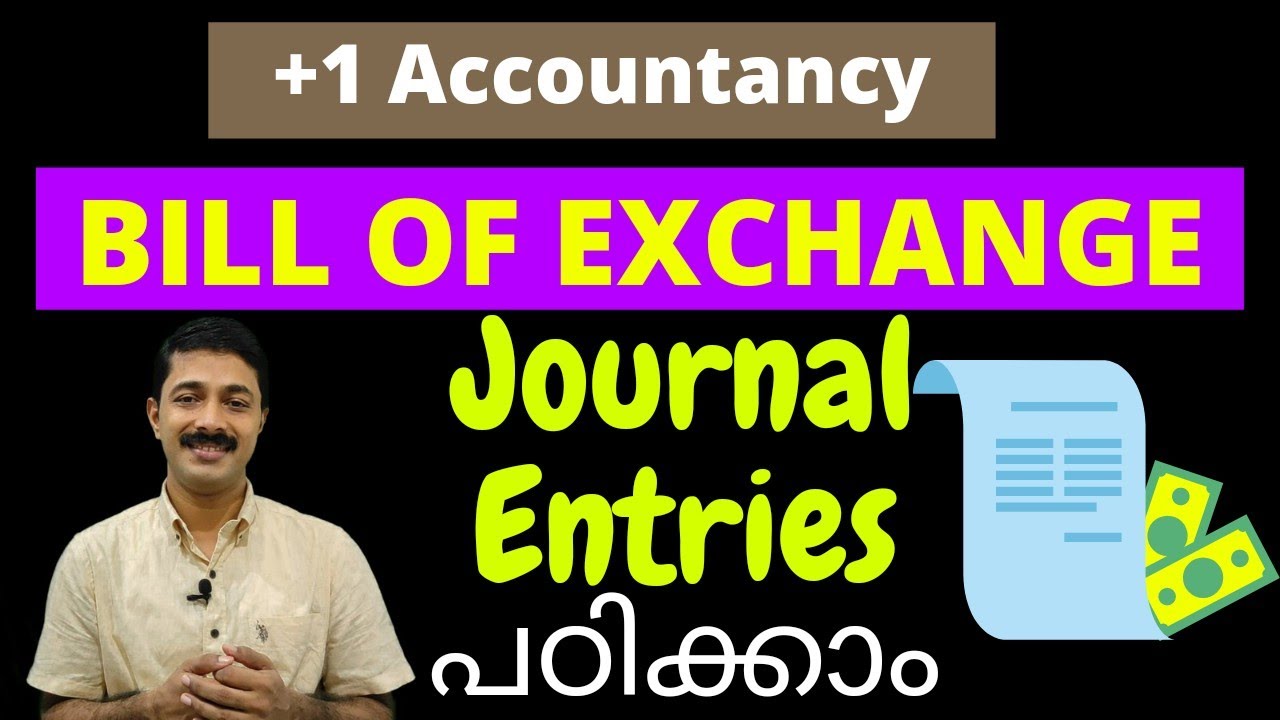 +1 Accountancy 8.2 | Bill of Exchange | Journal Entries | With Solved ...