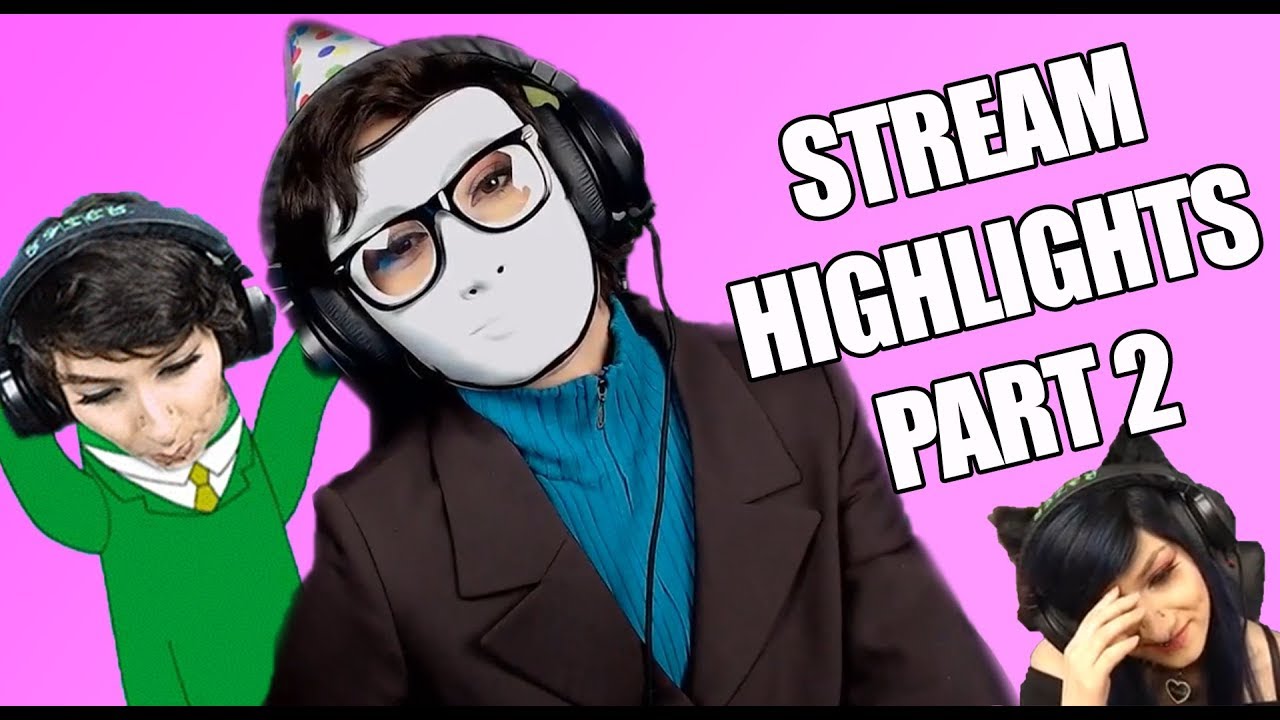 STREAM HIGHLIGHTS 2 [KV]