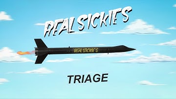 Real Sickies - Triage (Official Video)