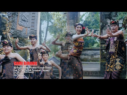 SAMI GIRANG - Ida Bagus Bisma Wiratma Feat Ni Putu Sri Adi Purnami β Putu Bejo Official