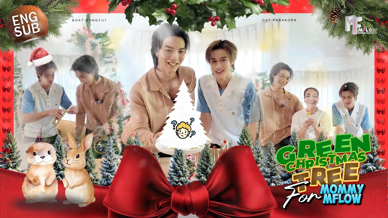 [ENG SUB] Green Christmas Tree for Mommy MFlow (By BoatOat)