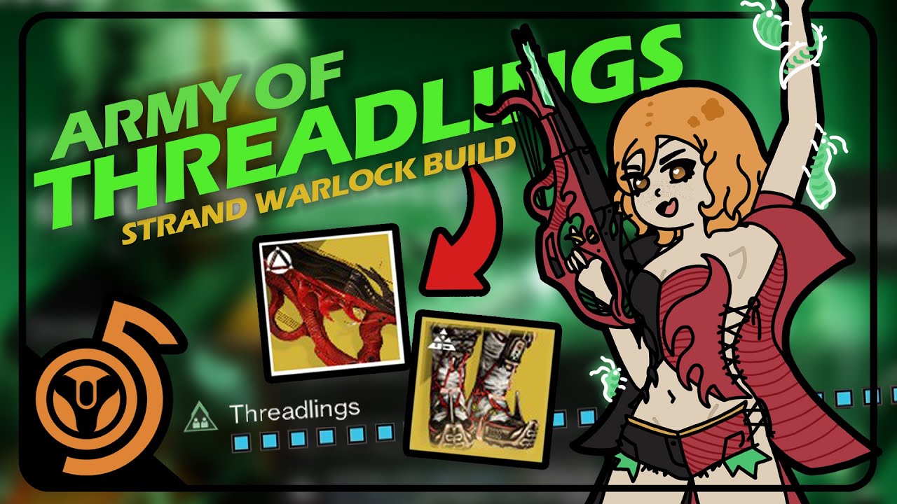 Threadlings ARMY OF THREADLINGS Strand Warlock Build Guide | Destiny 2 - YouTube
