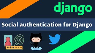 Social authentication for Django